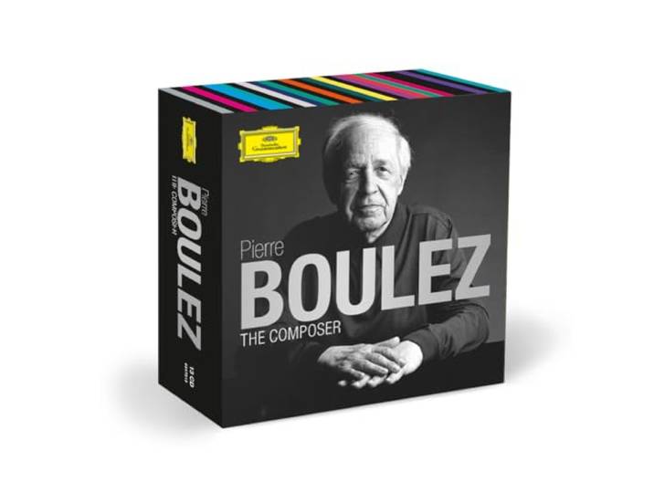 Pierre Boulez: The Composer