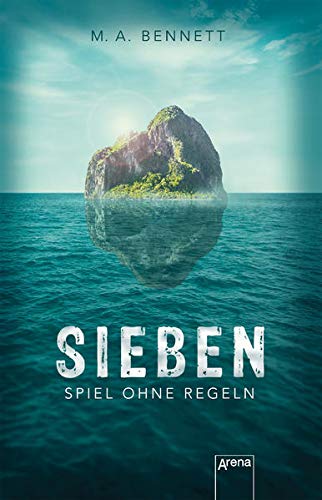 Bennett, M. A. - Sieben. Spiel ohne Regeln: Thriller über Mobbing ab 14 - Preis vom 16.10.2026 11:41:07 h