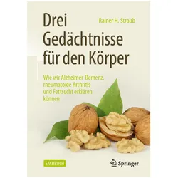 Drei Gedächtnisse für den Körper, Fachbücher von Rainer H. Straub