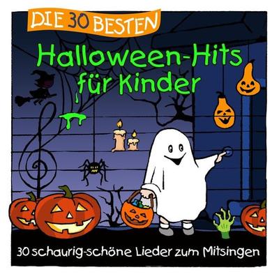 Die 30 besten Halloween-Hits für Kinder - Simone Sommerland & Karsten Glück & Die Kita-Frösc, CD