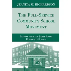 The Full-Service Community School Movement, Fachbücher von J. Richardson