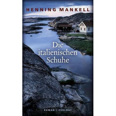 Die italienischen Schuhe, Gebundene Ausgabe von Henning Mankell, Zsolnay, Paul