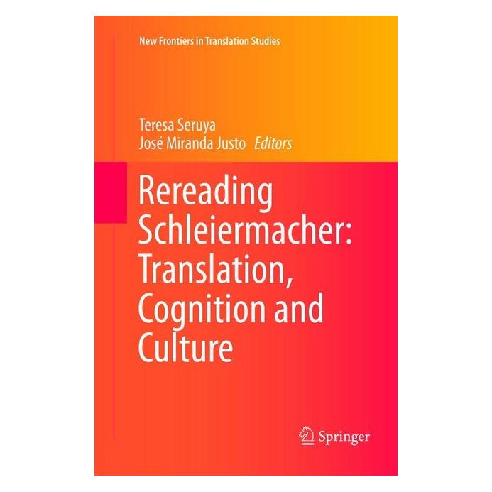 Springer Rereading Schleiermacher: Translation, Cognition and Culture (Englisch, Softcover) (56041142)