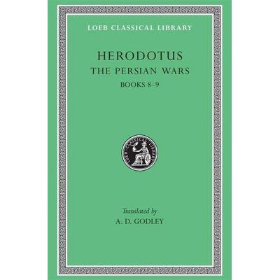 The Persian Wars, Volume IV, Gebundene Ausgabe von Herodotus, Bloomsbury USA, 978-0-674-99134-7