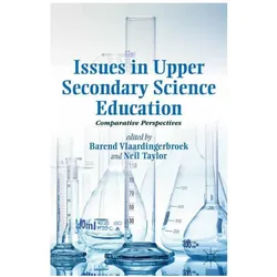 Issues in Upper Secondary Science Education, Schulbücher von Neil Taylor, Barend Vlaardingerbroek