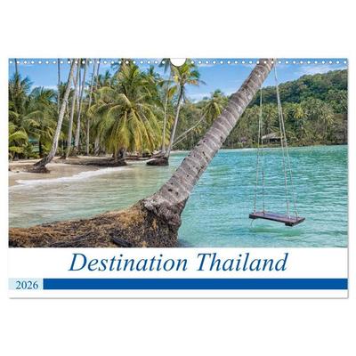 Destination Thailand (Wall Calendar 2026 DIN A3 landscape), CALVENDO 12 Month Wall Calendar