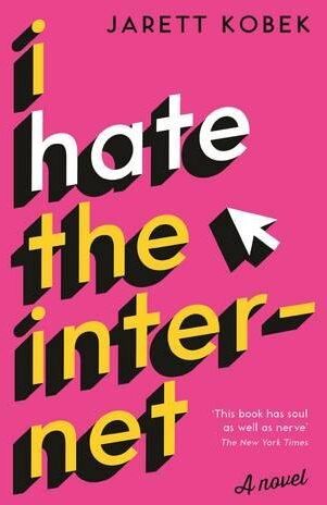 Jarett Kobek - I Hate the Internet: A Novel - Preis vom 10.10.2026 11:48:34 h