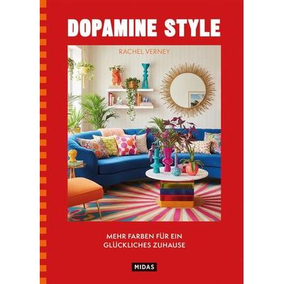 Dopamine Style, Gebundene Ausgabe von Rachel Verney, Midas Collection, 978-3-03876-375-8