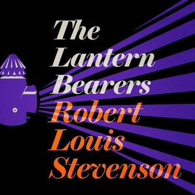 The Lantern Bearers - Robert Louis Stevenson, Audio, 9781805362289