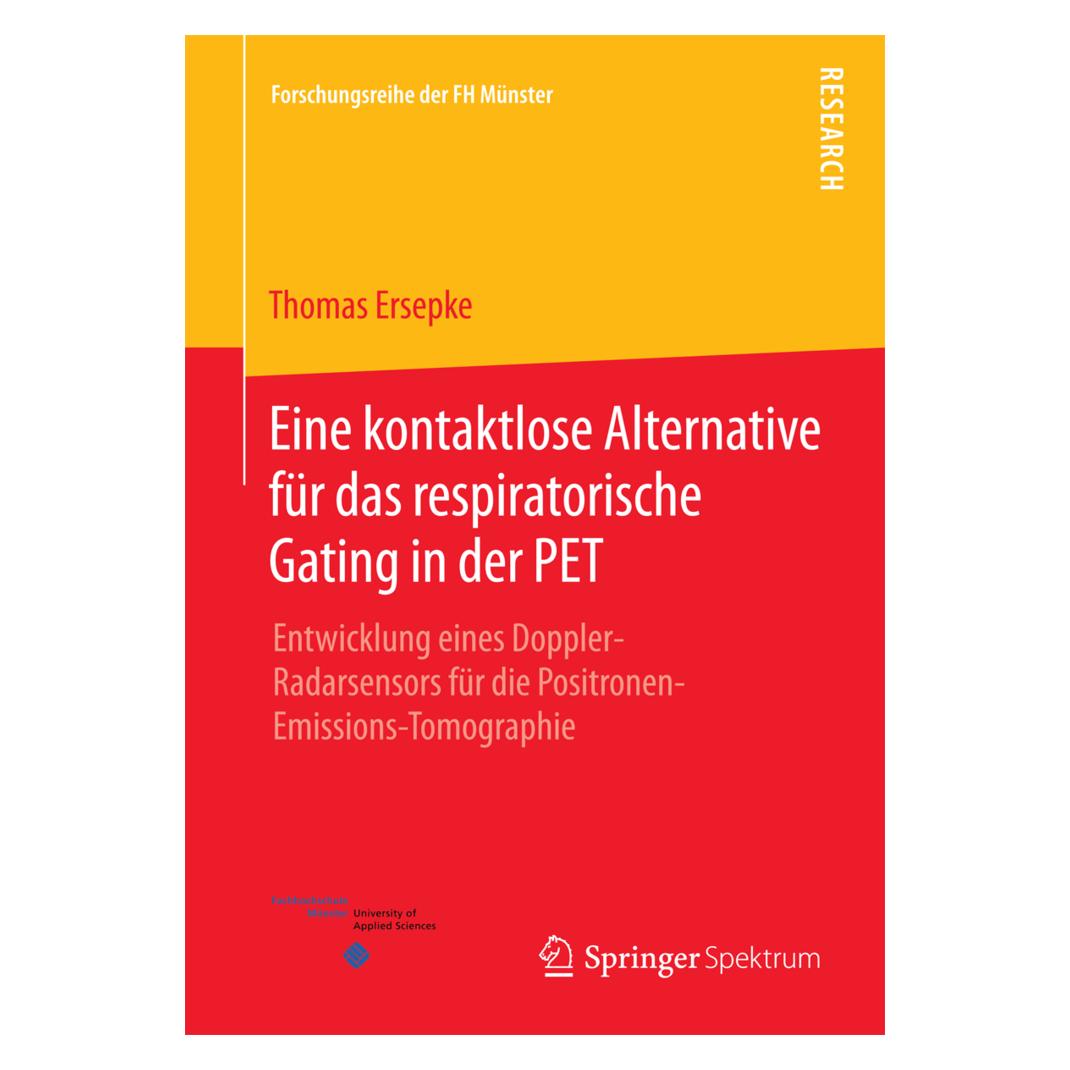 Springer Een contactloos alternatief voor respiratoire gating in PET (Deutsch, Softcover, Thomas Ersepke) (35150376)