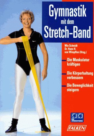 Mia Schmidt - Gymnastik mit dem Stretch-Band - Preis vom 18.10.2026 19:22:15 h