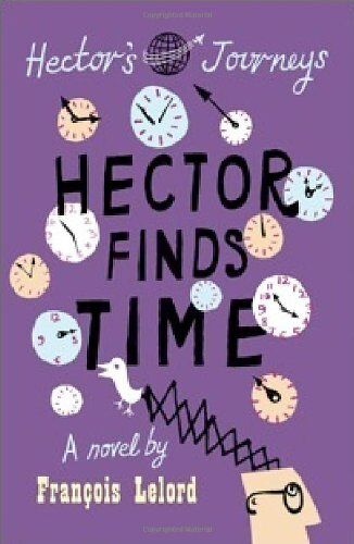 François Lelord - Hector Finds Time (Hector's Journeys) - Preis vom 09.10.2026 07:28:09 h