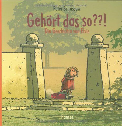Peter Schössow - Gehört das so??!: Die Geschichte von Elvis - Preis vom 05.10.2026 03:47:11 h