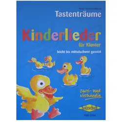 Tastenträume - Kinderlieder für Klavier
