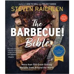 The Barbecue Bible. 10th Anniversary Edition, Ratgeber von Steven Raichlen, Ben Fink