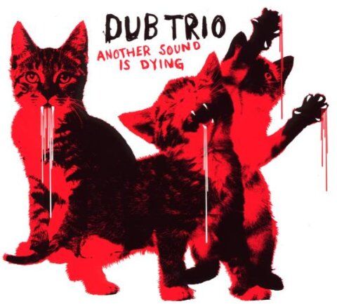 Dub Trio - Another Sound Is Dying - Preis vom 08.10.2026 07:26:42 h
