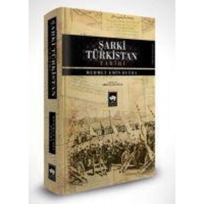 Sarki Türkistan Tarihi, Taschenbuch von Mehmet Emin Bugra, Ötüken Nesriyat