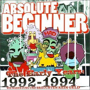 Absolute Beginner - The Early Years 1992-1994 - Preis vom 19.10.2026 19:33:35 h