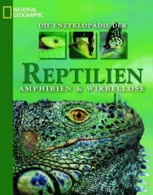 Die Enzyklopädie der Reptilien, Amphibien & Wirbellosen - Preis vom 30.09.2026 09:01:18 h