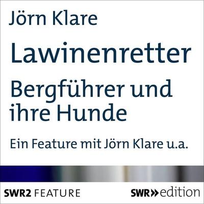 Lawinenretter - Jörn Klare, Audio, 9783932501944