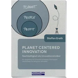 Planet Centered Innovation, Sachbücher von Steffen Erath