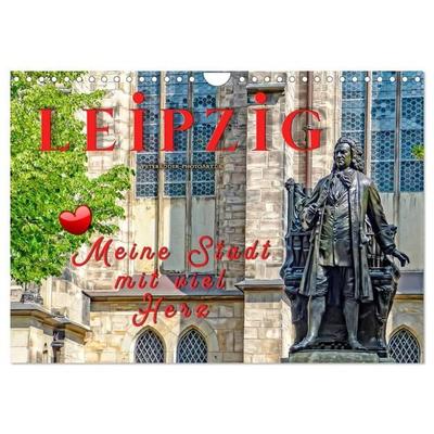 Leipzig - meine Stadt mit viel Herz (Wandkalender 2026 DIN A4 quer), CALVENDO Monatskalender