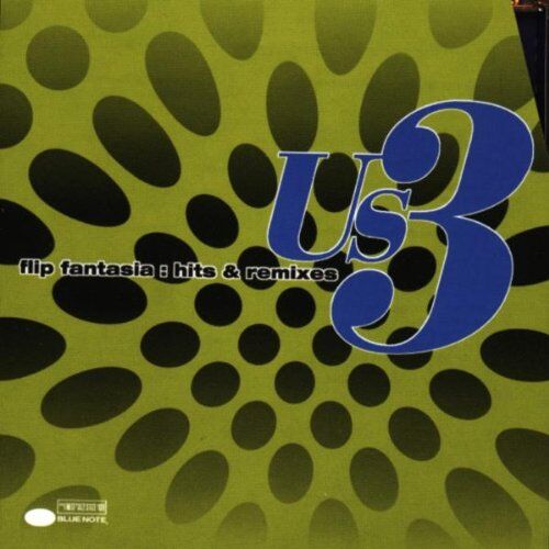 Us 3 - Flip Fantasia Hits & Remixes - Preis vom 18.10.2026 15:28:09 h