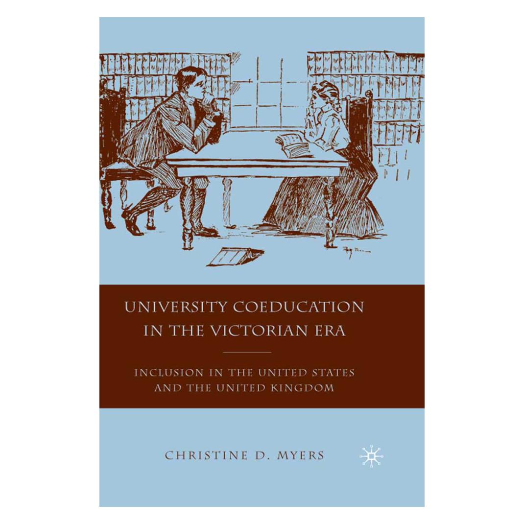 Springer University Coeducation in the Victorian Era (Englisch, Softcover, C. Myers) (55820594)