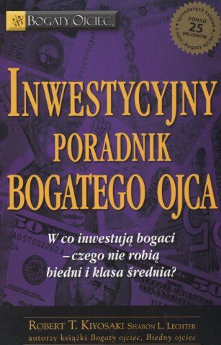 Kiyosaki, Robert T. - Inwestycyjny poradnik bogatego ojca - Preis vom 09.10.2026 07:28:09 h