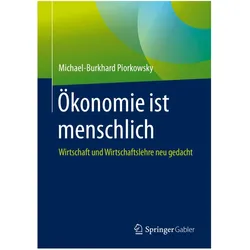 Ökonomie ist menschlich., Fachbücher von Michael-Burkhard Piorkowsky