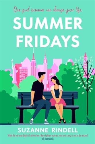 Suzanne Rindell - Summer Fridays: Fall in love with New York City in this feel-good summer romance - Preis vom 14.10.2026 23:07:16 h