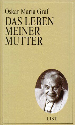 Graf, Oskar Maria - Das Leben meiner Mutter - Preis vom 11.10.2026 15:43:13 h