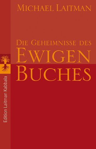 Michael Laitman - Die Geheimnisse des ewigen Buches - Preis vom 10.10.2026 11:48:34 h
