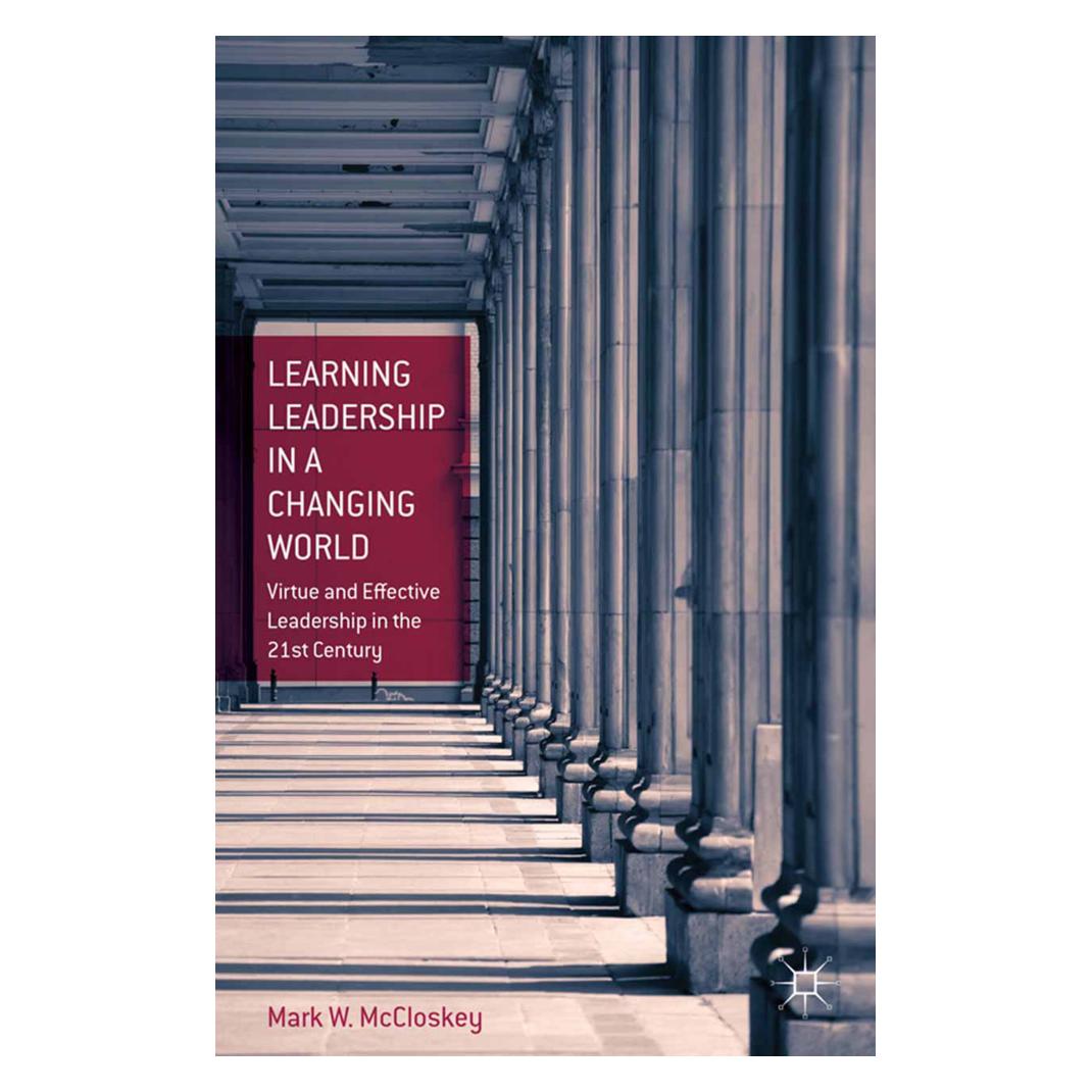 Springer Learning Leadership in a Changing World (Englisch, Softcover, M. McCloskey) (55838312)