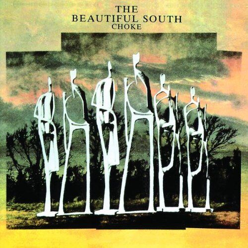 The Beautiful South - Choke - Preis vom 09.10.2026 07:28:09 h