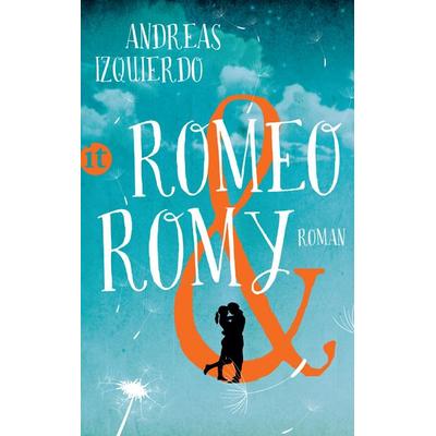 Romeo und Romy, Taschenbuch von Andreas Izquierdo, Insel