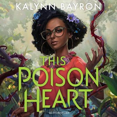 This Poison Heart - Kalynn Bayron, Audio, 9781526639684