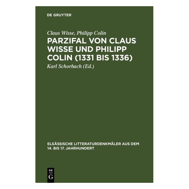 De Gruyter Parzifal von Claus Wisse und Philipp Colin (1331 bis 1336) (Deutsch, Hardcover, Claus Wisse, Philipp Colin) (8110375)