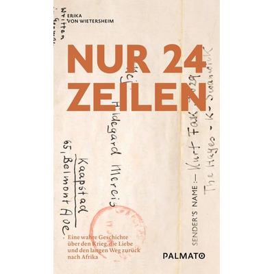 Nur 24 Zeilen, Gebundene Ausgabe von Erika Wietersheim, Palmato Publishing, 978-3-946205-17-3