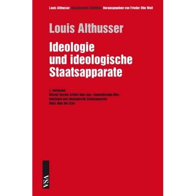 Ideologie und ideologische Staatsapparate, Taschenbuch von Louis Althusser, Vsa, 978-3-89965-425-7