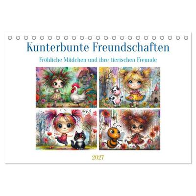 Kunterbunte Freundschaften - Fröhliche Mädchen und ihre tierischen Freunde (Tischkalender 2027 DIN A5 quer), CALVENDO Monatskalender