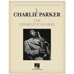 Charlie Parker - The Complete Scores, Sachbücher von Charlie Parker