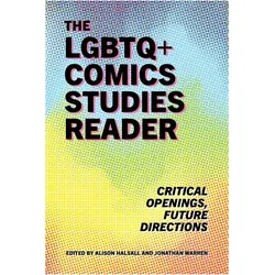 The LGBTQ+ Comics Studies Reader, Sachbücher