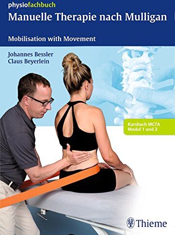 Johannes Bessler - Manuelle Therapie nach Mulligan: Mobilisation with Movement - Preis vom 30.09.2026 09:01:18 h