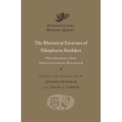 The Rhetorical Exercises of Nikephoros Basilakes, Gebundene Ausgabe von Nikephoros Basilakes, KNV Besorgung, 978-0-674-66024-3