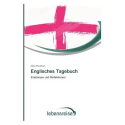 Englisches Tagebuch, Belletristik von Maria Woodburn