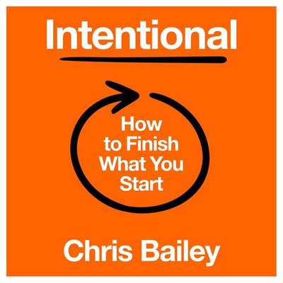 Intentional - Chris Bailey, Audio, 9781035062232