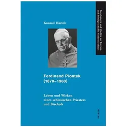 Ferdinand Piontek (1878–1963), Biografien von Konrad Hartelt