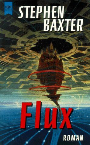 Stephen Baxter - Flux. - Preis vom 12.10.2026 11:37:12 h