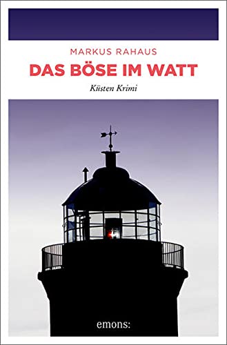 Markus Rahaus - Das Böse im Watt: Küsten Krimi (Ermittler-Duo Olofsen/Greiner) - Preis vom 10.10.2026 11:48:34 h